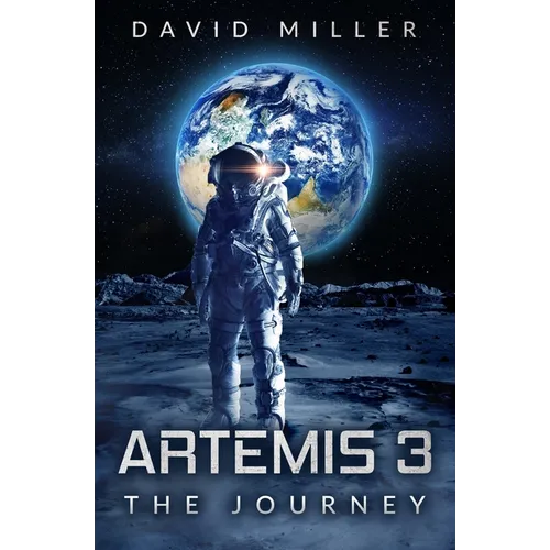 Artemis 3: The Journey - Paperback