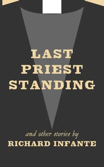Last Priest Standing and other stories - Paperback