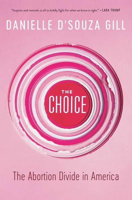 The Choice: The Abortion Divide in America - Paperback