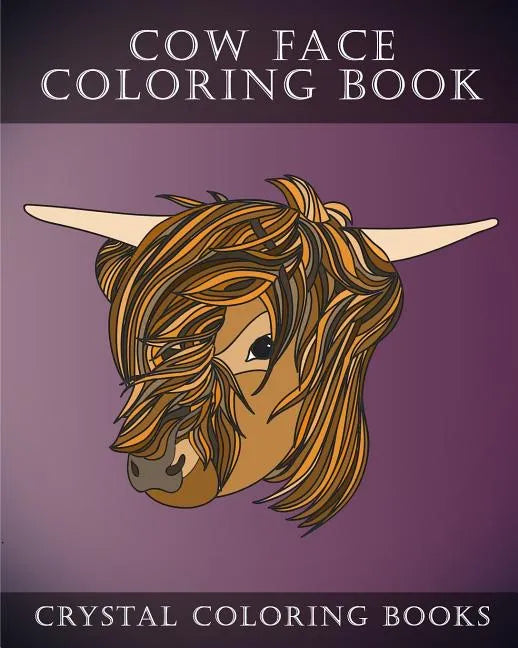 Cow Coloring Book: 30 Simple Line Drawing Cow Face Coloring Pages - Paperback