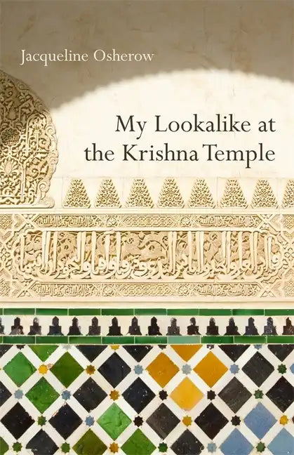 My Lookalike at the Krishna Temple: Poems - Paperback