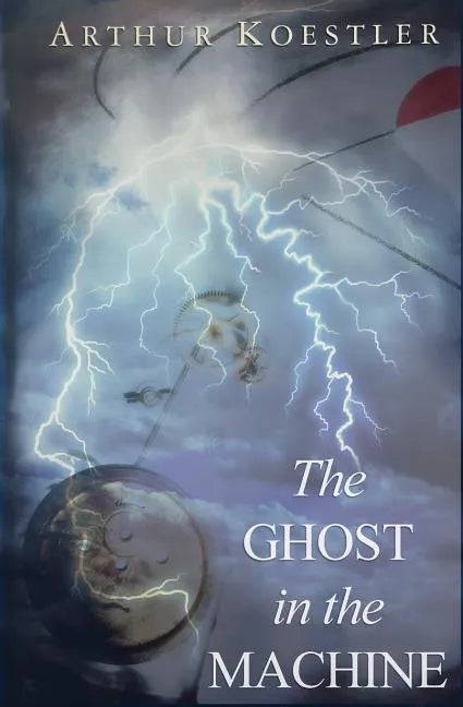 The Ghost in the Machine - Paperback