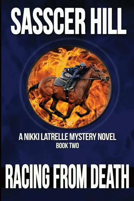 Racing From Death: A Nikki Latrelle Mystery - Paperback
