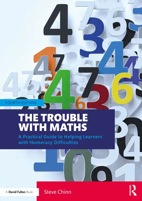 The Trouble with Maths: A Practical Guide to Helping Learners with Numeracy Difficulties - Paperback