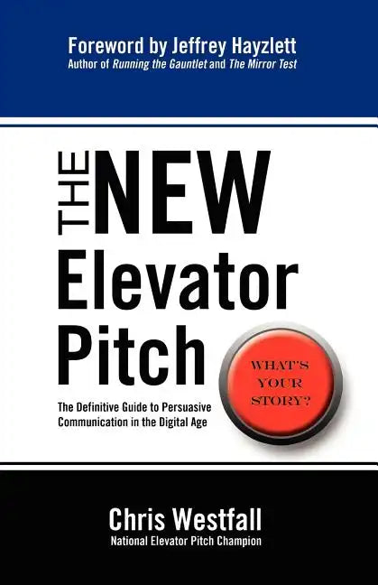 The New Elevator Pitch - Paperback