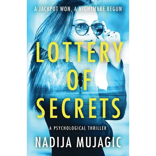 Lottery of Secrets: A Psychological Thriller with a Shocking Twist - Paperback