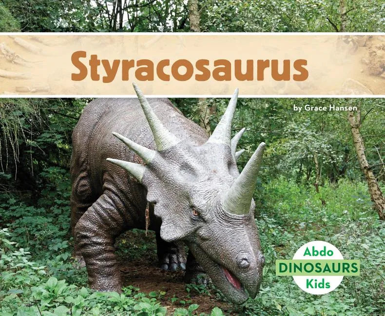 Styracosaurus - Library Binding