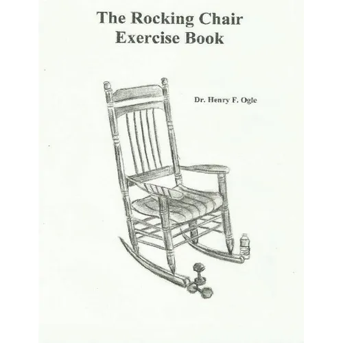 The Rocking Chair Exercise Book - Paperback
