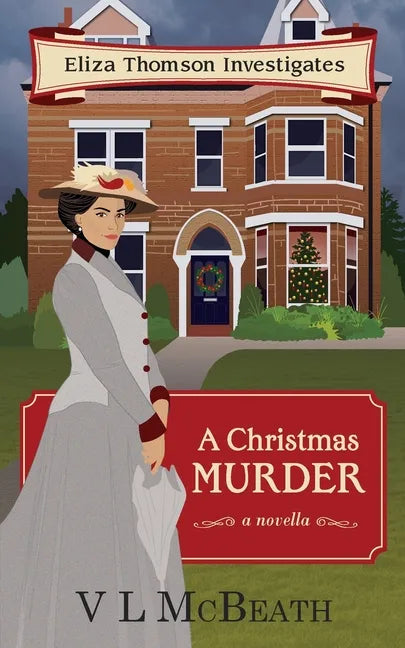 A Christmas Murder: An Eliza Thomson Investigates Murder Mystery - Paperback