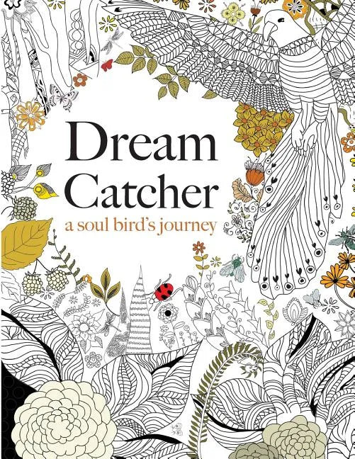 Dream Catcher: a soul bird's journey - Paperback