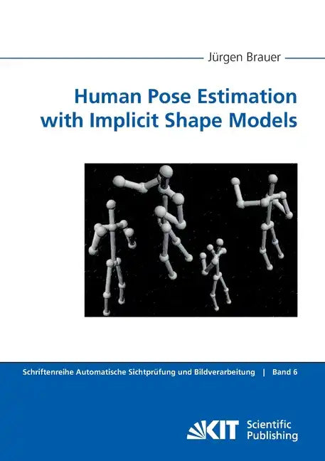 Human Pose Estimation with Implicit Shape Models - Paperback