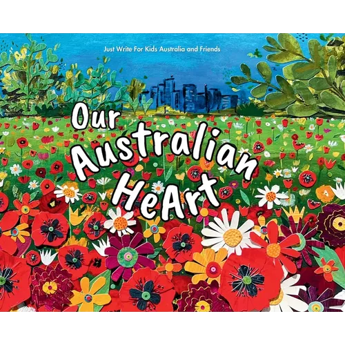 Our Australian HeArt - Hardcover