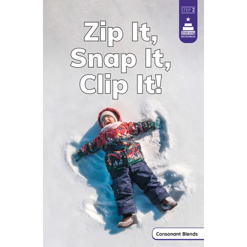 Zip It, Snap It, Clip It! - Library Binding