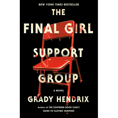 The Final Girl Support Group - Hardcover