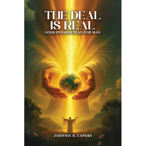 The Deal Is Real: GODS Pension Plan For Man - Paperback