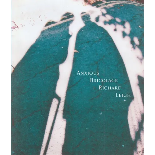 Anxious Bricolage - Paperback