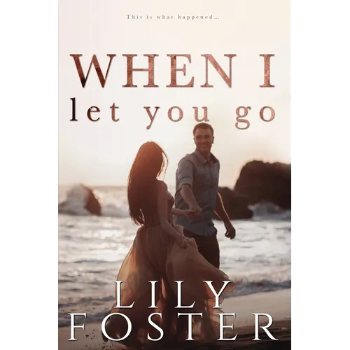 When I Let You Go - Paperback