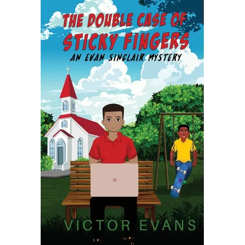 The Double Case of Sticky Fingers: An Evan Sinclair Mystery - Paperback