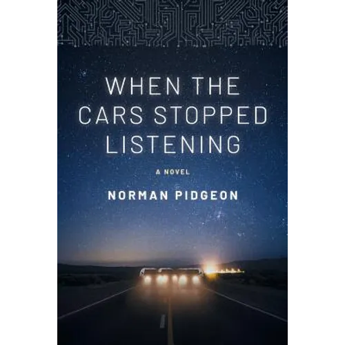 When The Cars Stopped Listening - Paperback