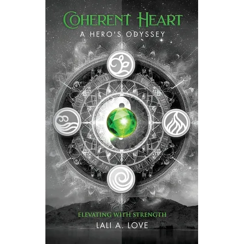 Coherent Heart: A Hero's Odyssey