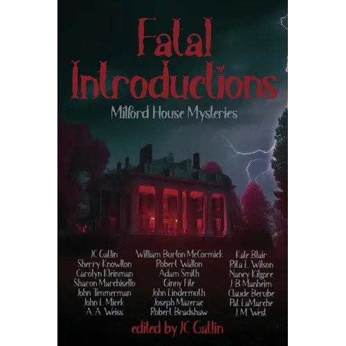Fatal Introductions: Milford House Mysteries - Paperback