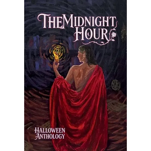 The Midnight Hour: Halloween Anthology - Hardcover