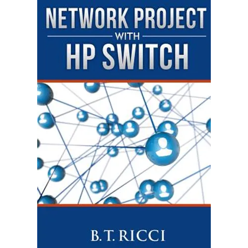 Network Project with HP Switch - Paperback