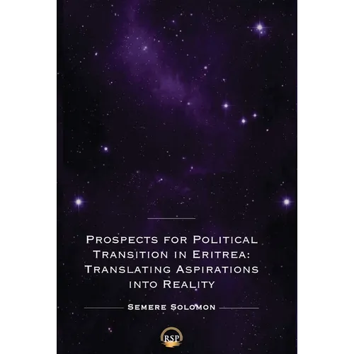 Prospects for Political Transition in Eritrea: Translating Aspirations into Reality - Hardcover