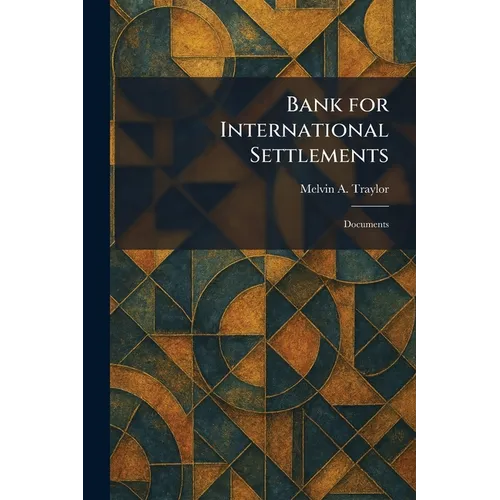 Bank for International Settlements: Documents - Paperback