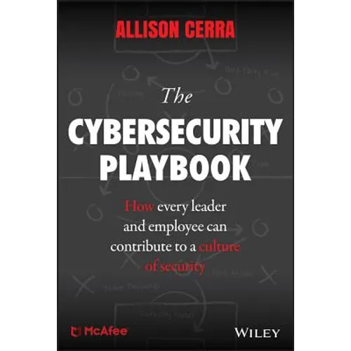 The Cybersecurity Playbook: How Every Leader and Employee Can Contribute to a Culture of Security - Hardcover