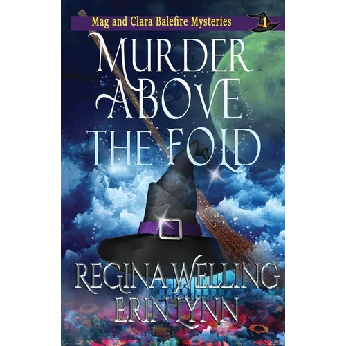 Murder Above the Fold: A Cozy Witch Mystery - Paperback