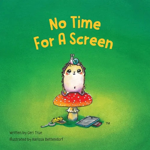 No Time for a Screen - Paperback