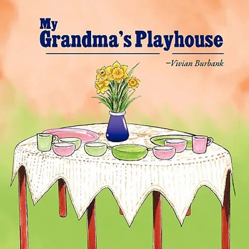 My Grandma's Playhouse - Paperback
