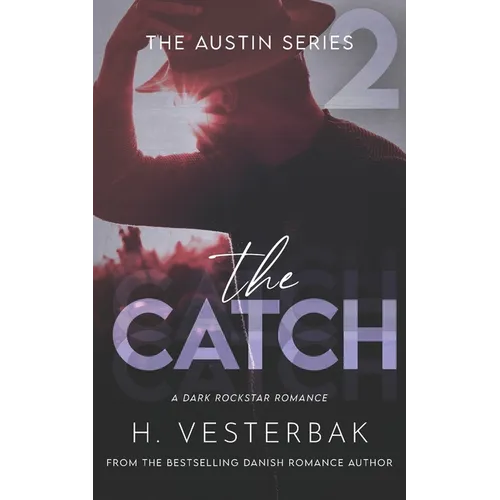 The Catch: A Dark Rockstar Romance - Paperback