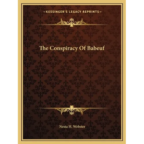 The Conspiracy Of Babeuf - Paperback