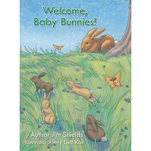 Welcome, Baby Bunnies! - Hardcover
