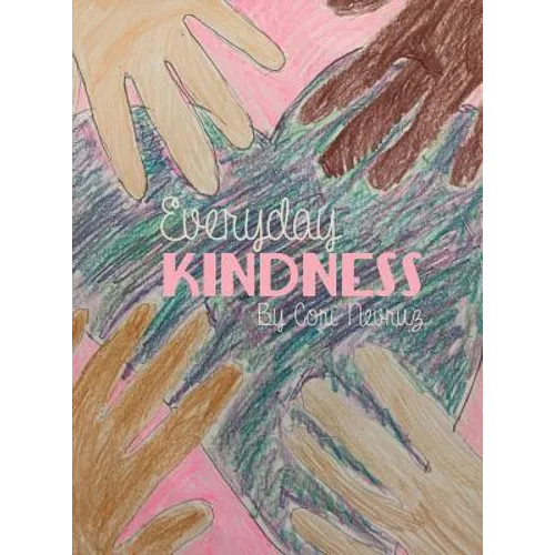 Everyday Kindness - Hardcover