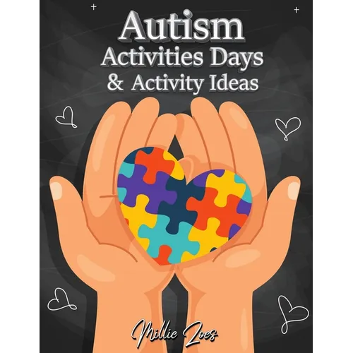 Autism Activities Days And Activity Ideas: Goals and Progress - Child Goals - Daily Routines for Children and Their Families - Paperback
