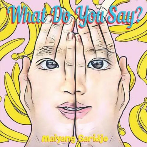 What Do You Say? - Paperback