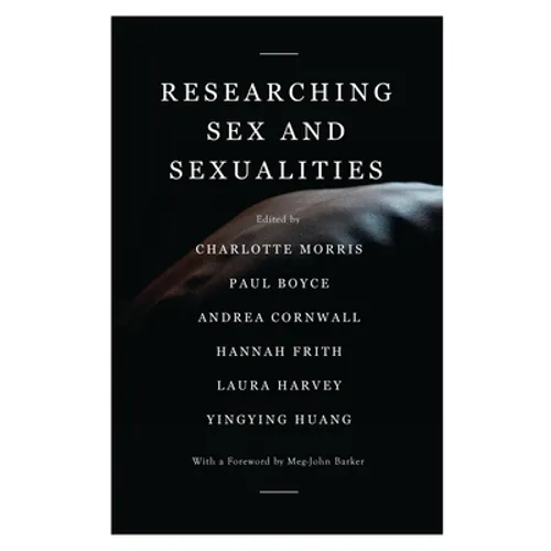 Researching Sex and Sexualities - Paperback