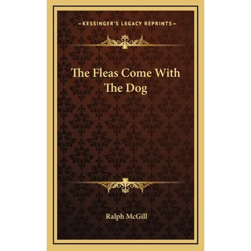 The Fleas Come With The Dog - Hardcover