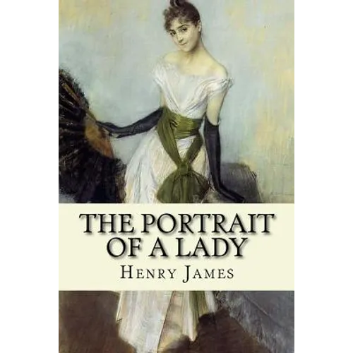 The Portrait of a Lady - Paperback