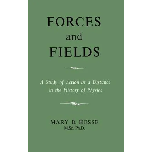 Forces and Fields - Hardcover