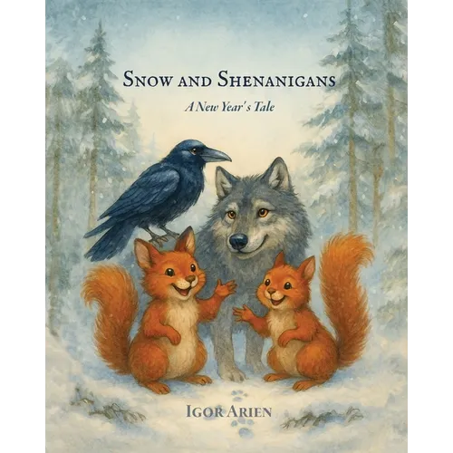 Snow and Shenanigans. A New Year' s Tale - Paperback