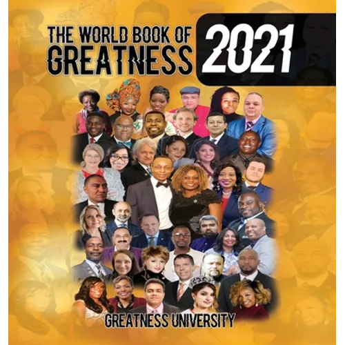 The World Book of Greatness 2021 - Hardcover
