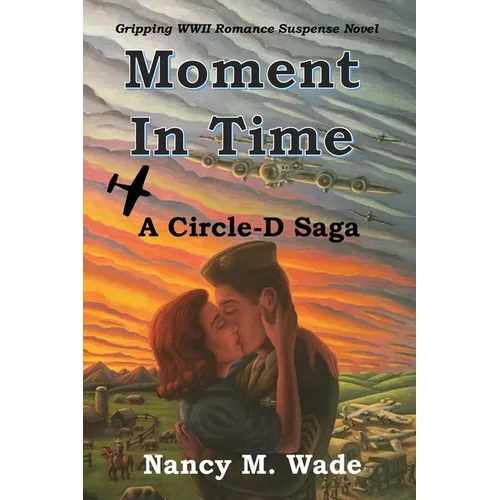 Moment in Time: A Circle-D Saga - Paperback