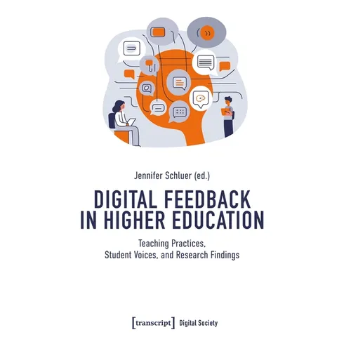 Digital Feedback in Higher Education: Teaching Practices, Student Voices, and Research Findings - Paperback