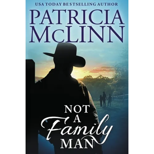 Not a Family Man (The Wedding Series, Book 8) - Paperback