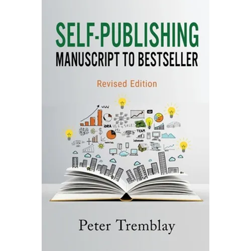 Self-publishing: Manuscript to Bestseller (Revised Edition) - Paperback