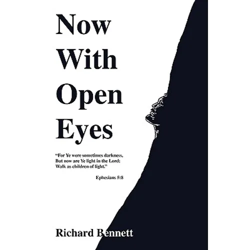 Now with Open Eyes - Paperback